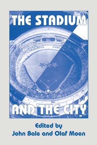 The Stadium and the City