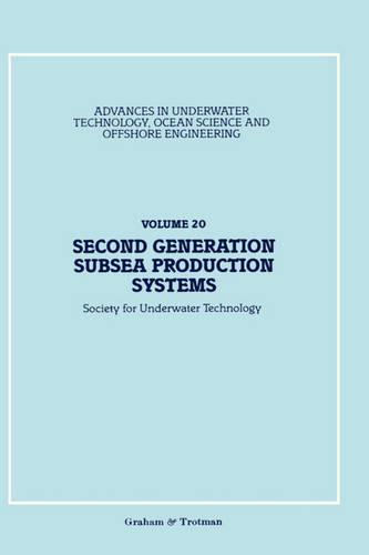 Second Generation Subsea Production Systems