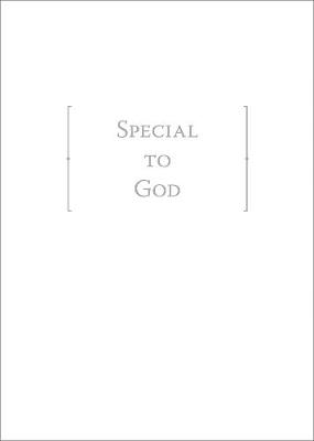 Special to God