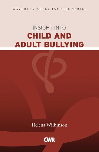 Insight into Child and Adult Bullying