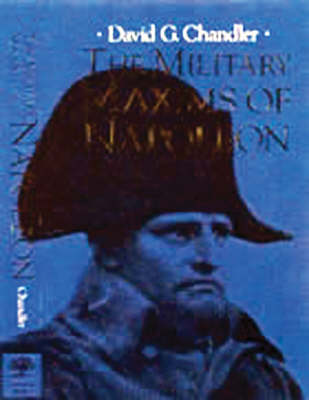 Military Maxims of Napoleon, The