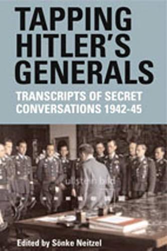 Tapping Hitler's Generals