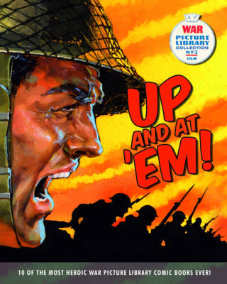 "War Picture Library": Up and at 'em!