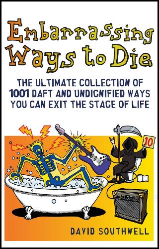 Embarrassing Ways to Die