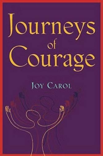 Journeys of Courage