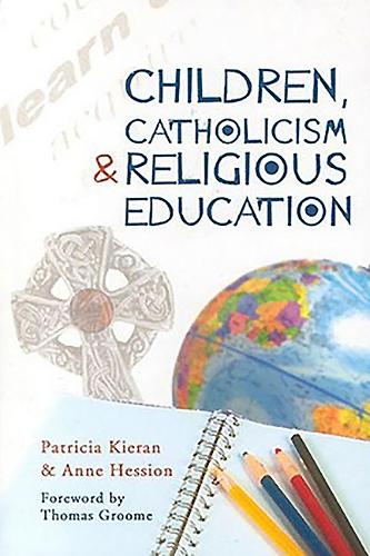 Children, Catholicism and Religious Education