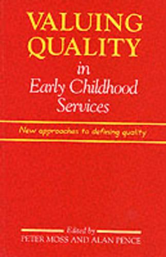 Valuing Quality in Early Childhood Services