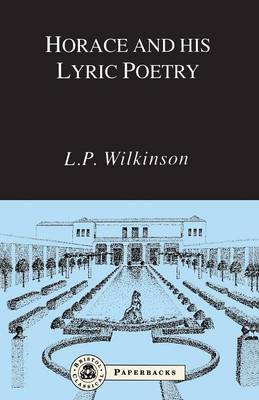 Horace and His Lyric Poetry