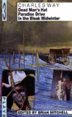Three Plays by Charles Way