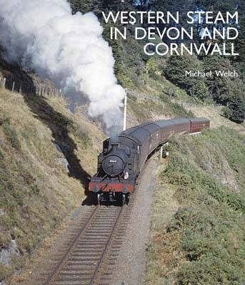 Western Steam in Devon and Cornwall