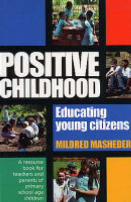 Positive Childhood - Educating Young Citizens