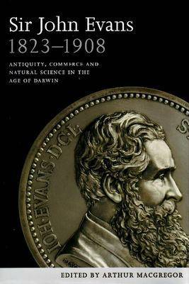 Sir John Evans 1823-1908