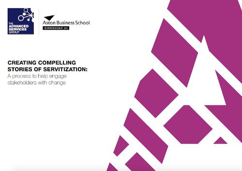 CREATING COMPELLING STORIES OF SERVITIZATION: A process to help engage stakeholders with change