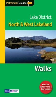 Pathfinder Lake District: North and West Lakeland