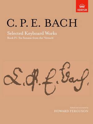 Selected Keyboard Works, Book IV: Six Sonatas