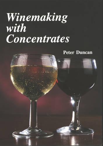 Winemaking with Concentrates
