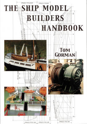 The Ship Model Builders Handbook