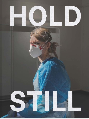 Hold Still by HRH The Duchess of Cambridge Patron of the National Portrait Gallery