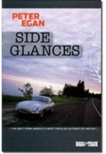 Side Glances by Peter Egan