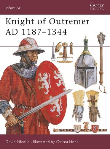 Knight of Outremer AD 1187–1344