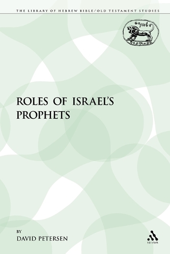 The Roles of Israel's Prophets