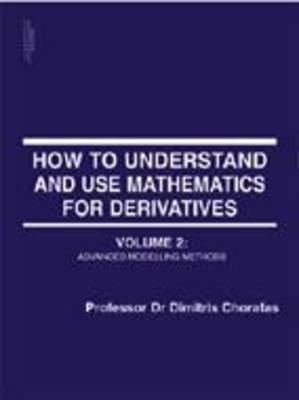 Mathematics for Derivatives: v. 2