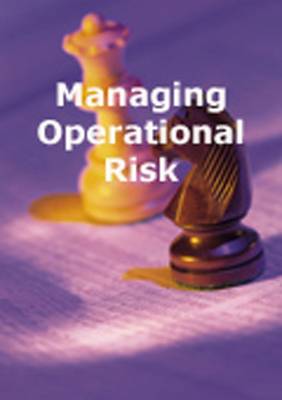 Managing Operational Risk