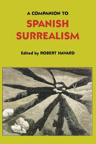 A Companion to Spanish Surrealism