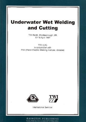 Underwater Wet Welding and Cutting