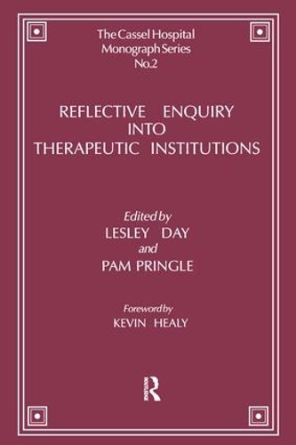 Reflective Enquiry into Therapeutic Institutions