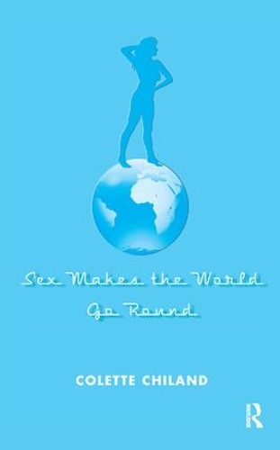Sex Makes the World Go Round