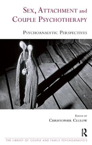 Sex, Attachment and Couple Psychotherapy