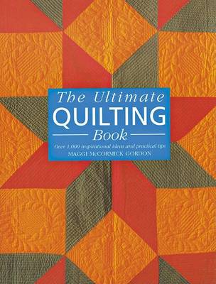 ULTIMATE QUILTING BOOK