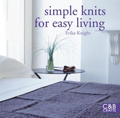 SIMPLE KNITS FOR EASY LIVING