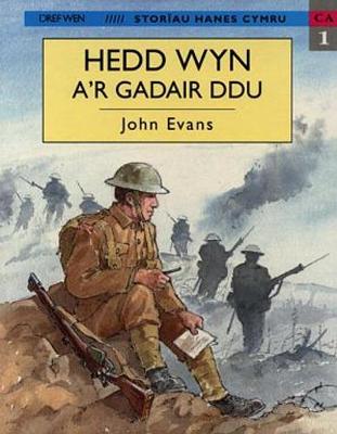 Storiau Hanes Cymru: Hedd Wyn a'r Gadair Ddu