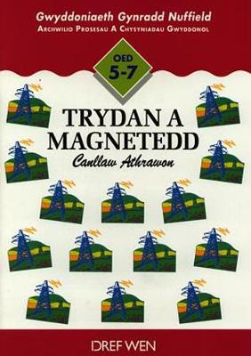 Gwyddoniaeth Gynradd Nuffield: Trydan a Magnetedd - Canllaw Athrawon