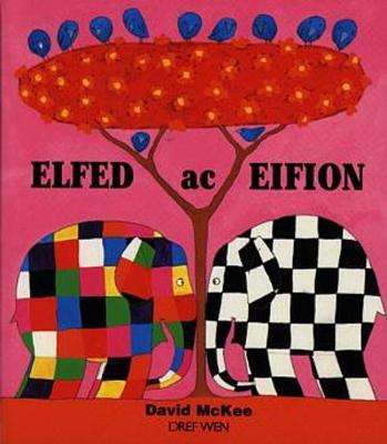 Cyfres Elfed: Elfed ac Eifion