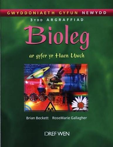 Gwyddoniaeth Gyfun Newydd: Bioleg ar Gyfer yr Haen Uwch