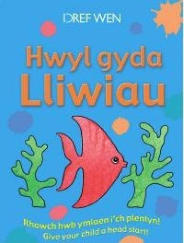 Hwyl gyda Lliwiau/Fun with Colours