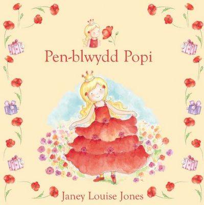 Dywysoges Popi, Y: Pen-blwydd Popi