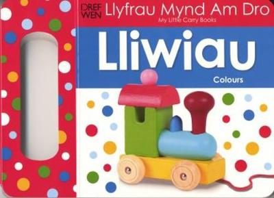 Llyfrau Mynd am Dro: Lliwiau/Colours