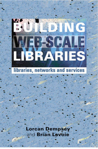 Building Web-scale Libraries