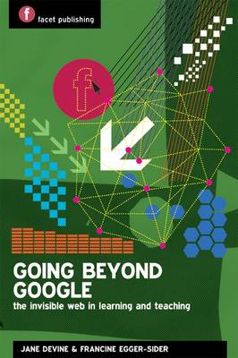 Going Beyond Google: the Invisible Web in Learning and Teaching