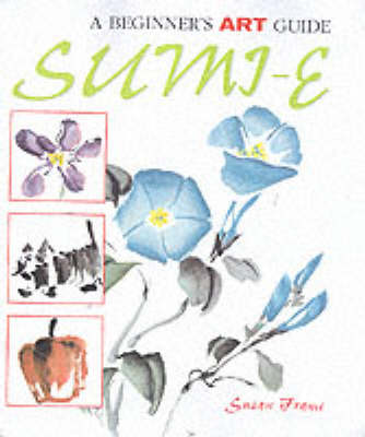 The Beginner's Art Guide to Sumi-E