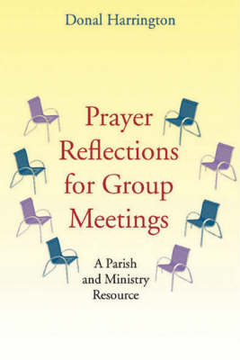 Prayer Reflections for Group Meetings