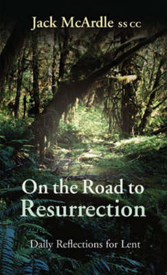 On the Road to Resurrection