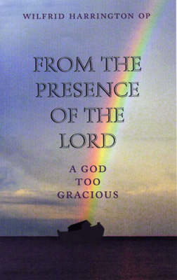 From the Presence of the Lord