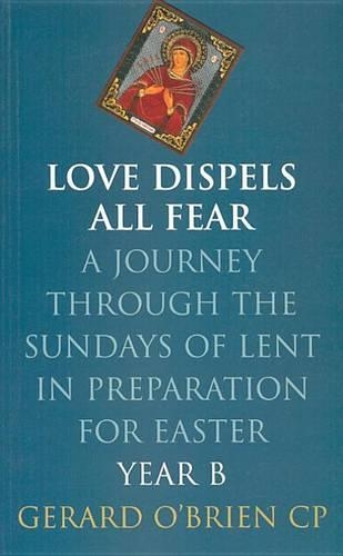 Love Dispels All Fear