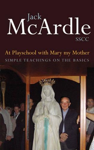 At Playschool with Mary My Mother