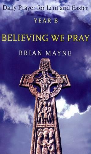Believing We Pray